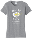 Believe in the Magic of P.E.O.  . . . . . . . . . Chapter T Cotton Tee VNeck or Crew Neck . Ladies Fashion Fit