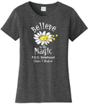 Believe in the Magic of P.E.O.  . . . . . . . . . Chapter T Cotton Tee VNeck or Crew Neck . Ladies Fashion Fit