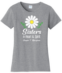 Chapter T  Sisters In Heart & Spirit . . . Cotton Tee ...  VNeck or Crew Neck . . . . . . . . . Ladies Fashion Fit