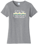 A P.E.O. Sister is a Gift of the Heart  . . . . Chapter T . . . . . . . Cotton Tee VNeck or Crew Neck . . . .Ladies Fashion Fit