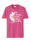 My Favorite People Call Me Sister - CrewNeck