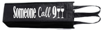 Wine Tote - Someone Call 911