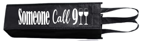 Wine Tote - Someone Call 911